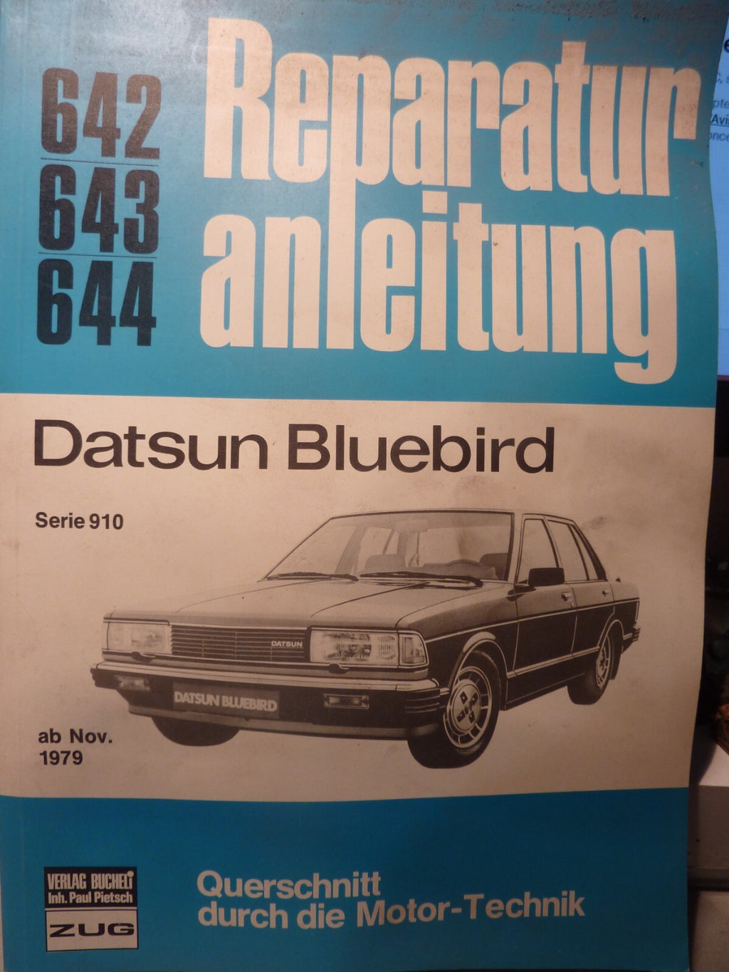 Reparaturanleitung Datsun Bluebird 1,6 GL / 1,8 GL - Serie 910 - ab 1979